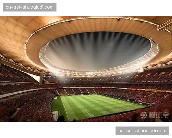 评论：马德里竞技新大都会球场成为5G全覆盖智慧场馆的行业新标杆